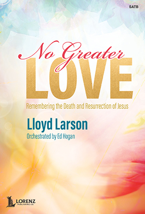 No Greater Love - SATB Choral Score