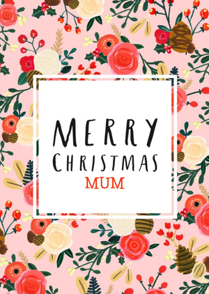 Merry Christmas Mum - Floral