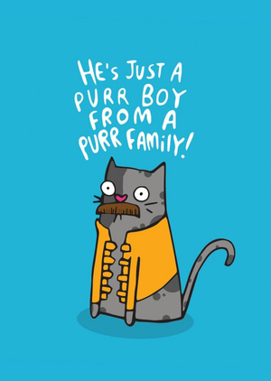 Illustrated Cat He's Just A Purr Boy From A Purr Family Card