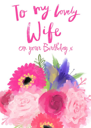Bright Pink Watercolour Flowers lovely Wife on your birthday Postcard