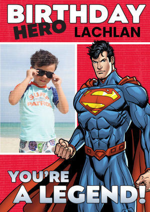 Superman You're A Legend Photo Birthday Card
