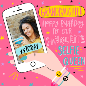 Moonpig Granddaughter Happy Birthday Favourite Selfie Queen Photo Upload Card