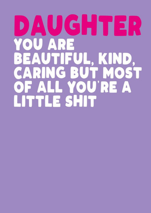 Modern Rude Little Shit Daughter Birthday Card
