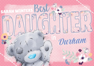 Me To You Tatty Teddy Best Daughter Personalised Card