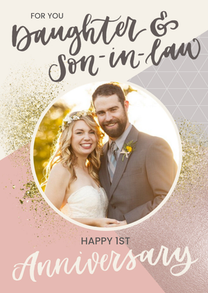 For you Daughter & Son-in-law, Happy 1st Anniversary Photo Upload Card