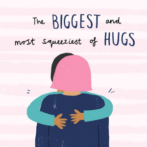 Moonpig The Biggest & Most Squeeziest Of Hugs Empathy Card