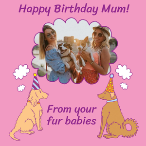 Moonpig From The Pets Fur Babies Photo Upload Birthday Card For Mum