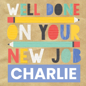Well Done On Your New Job Card