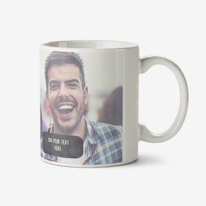 Photo upload mug - add your own text