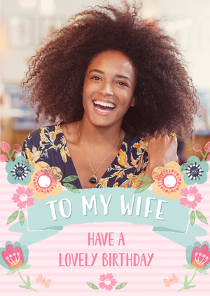 To my Wife Happy Birthday photo upload card