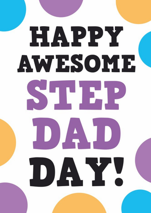 Happy Awesome Step Dad Day Father's Day Card
