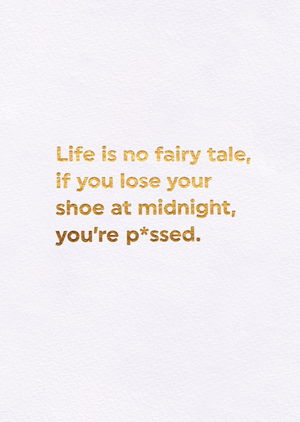 Life is No Fairy Tale Card