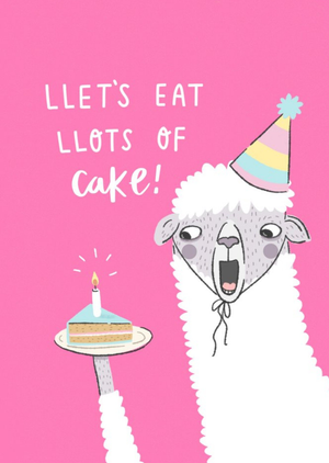 Funny LLets Eat LLots Of Cake Birthday Card