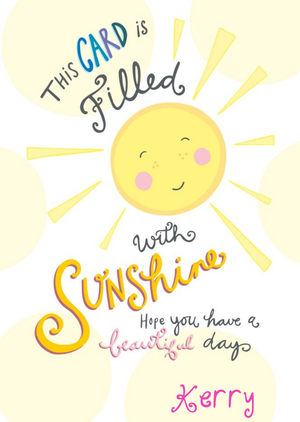 This Card Is Filled With Sunshine Card