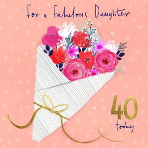 Moonpig Designers Illustration Gifts Design For A Fabulous Daughter 40 Today Birthday Card