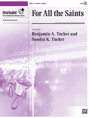 For All the Saints - 3-5 Octave w/ opt. HC & Tpt