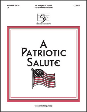 Patriotic Salute, A - 4-5 Octave 