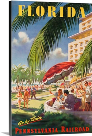 Pennsylvania Railroad Travel Poster, Florida Go By Train