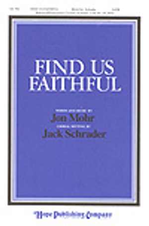 Find Us Faithful - SATB 