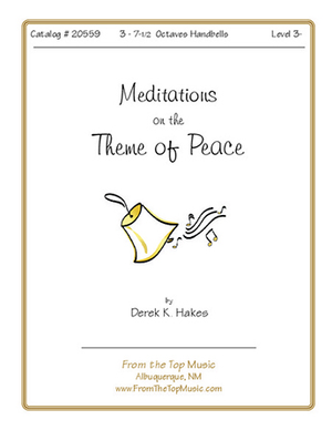 Meditations on the Theme of Peace - 3-7 Octave w/3 Oct. HC
