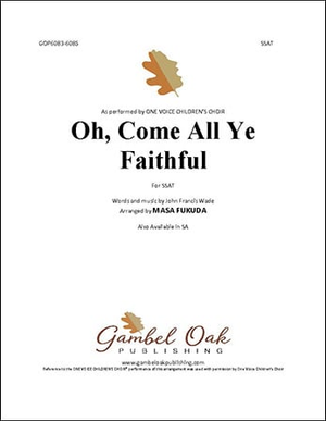 Oh, Come All Ye Faithful - SSAT