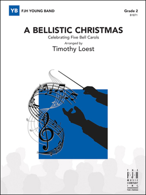Bellistic Christmas, A - Band Set & Score 