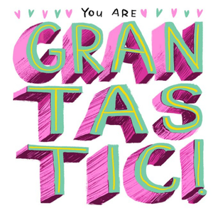 Moonpig Typographical Grantastic Birthday Card