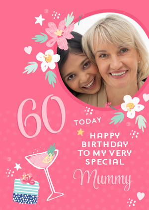60 Today Special Mummy Photo Upload Birthday Card