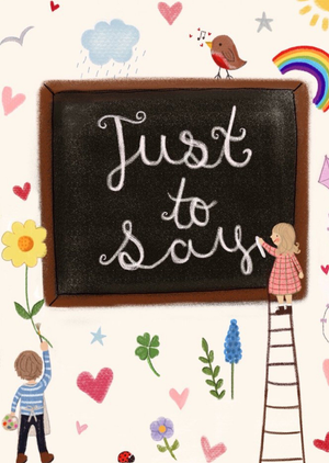 Illustration Of A Girl Writing On A Chalkboard Surrounded By Various Spot Art Just To Say Card