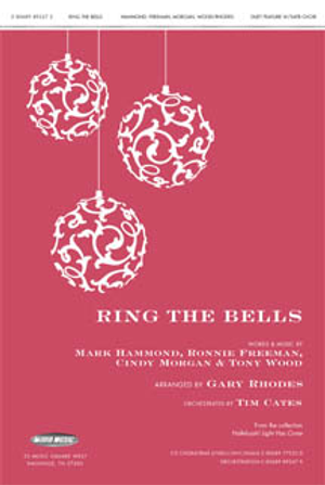 Ring the Bells - SATB 