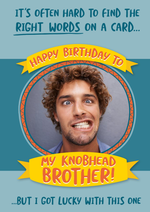 Banter! Funny Typographic Illustrated Photo Upload My Knobhead Brother Birthday Card