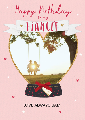 Clintons FiancÃ©e Photo Upload Birthday Card