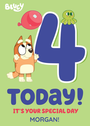 Bluey 4 Today Birthday Card