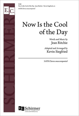 Now Is the Cool of the Day - SATB 