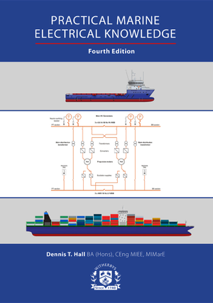 Practical Marine Electrical Knowledge - Fourth Edition