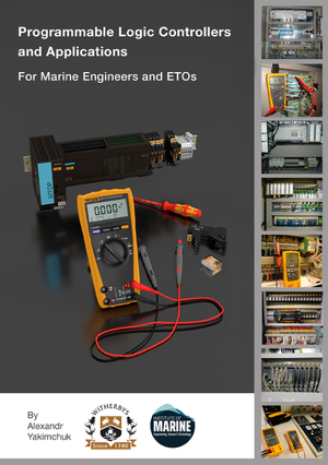 Programmable Logic Controllers and Applications for Marine Engineers and ETOs