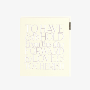 To Have & To Hold Silver Toast Card