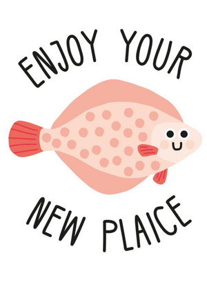 Illustration Of A Fish Enjoy Your New Plaice! Funny Pun New Home Card