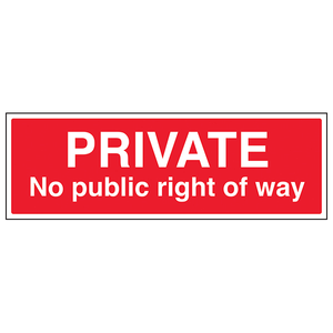General Agricultural - Private, no public right of way - 450 x 150mm