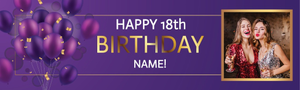 Personalised Happy 18th Birthday Banner - Purple Balloons - Custom Name &amp; 1 Photo Upload