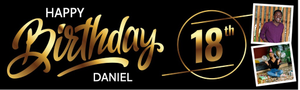 Personalised Happy 18th Birthday Banner - Black &amp; Gold - Custom Name &amp; 2 Photo Upload