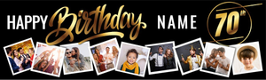 Personalised Happy 70th Birthday Banner - Black &amp; Gold - Custom Name &amp; 9 Photo Upload