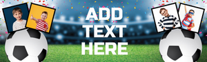 Personalised Party Banner - Kids Football - Custom Text &amp; 4 Photo Upload