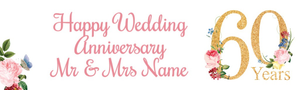 Personalised 60th Wedding Anniversary Banner - Floral Design - Custom Text
