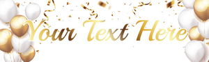Personalised Party Banner - Gold &amp; White Balloons - Custom Text