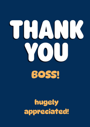 Hugely Appreciated Boss Typographic Thank You Card
