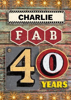 Fab 40 Years Sign Birthday Card