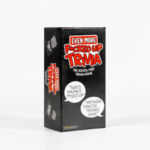 Even More F*cked Up Trivia