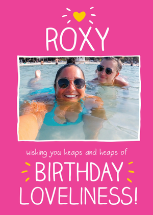 Birthday Loveliness! Photo Upload Card