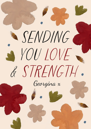 Sending You Love And Strength Thinking Of You Card